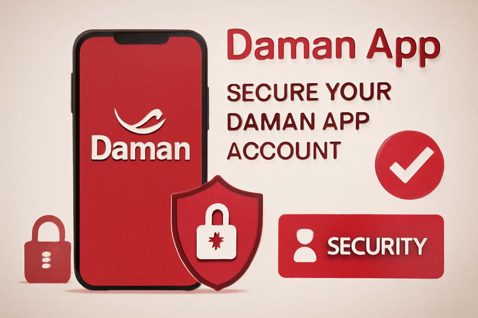 An informational graphic about securing the Daman App account.